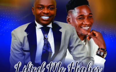 Download Lifted Me Higher – Min. Nathy Nangwang Ft. Franklin Seden